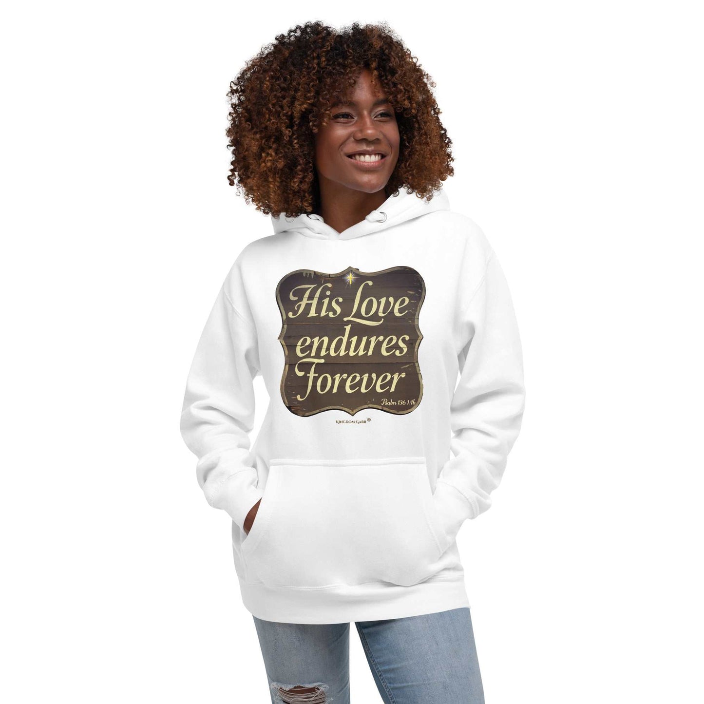 His Love Endures Hoodie