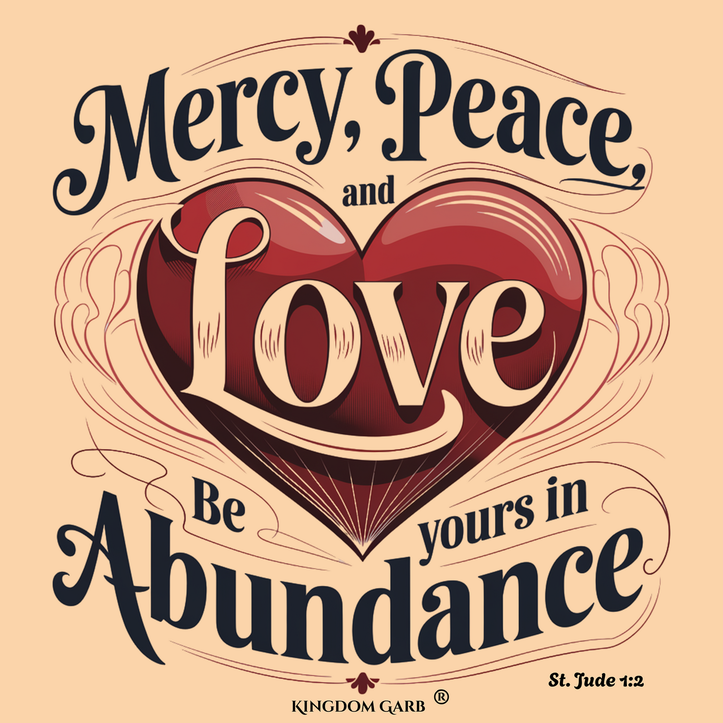 Mercy Peace and Love Tee