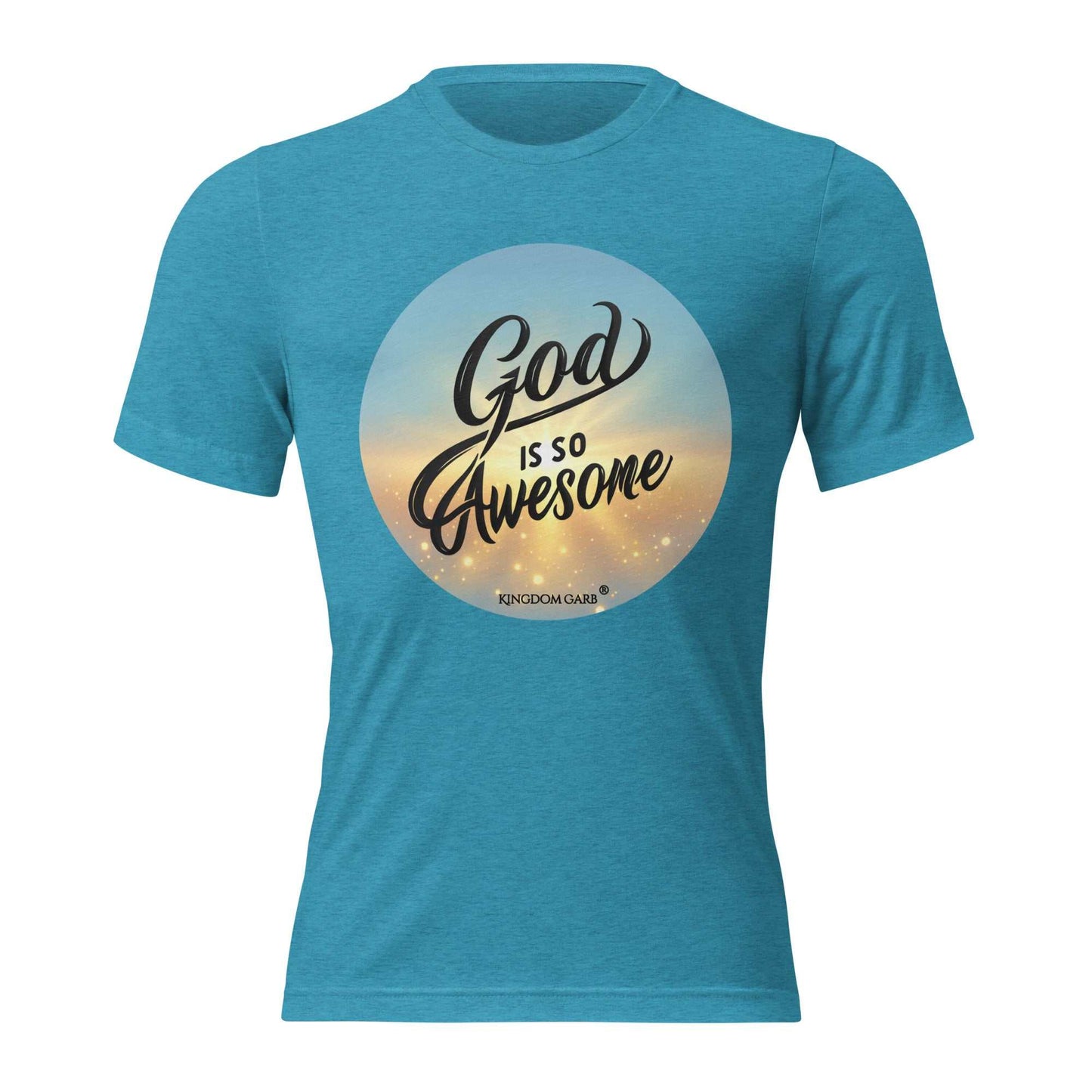 God Is So Awesome Tee