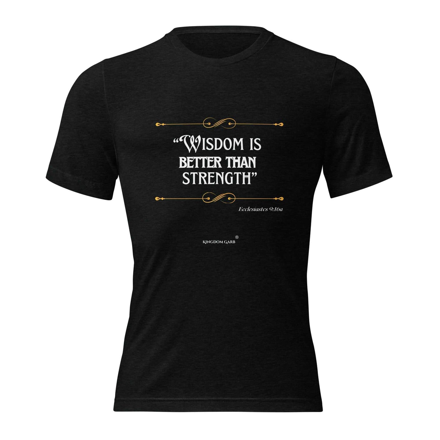 Wisdom Is Better Tee